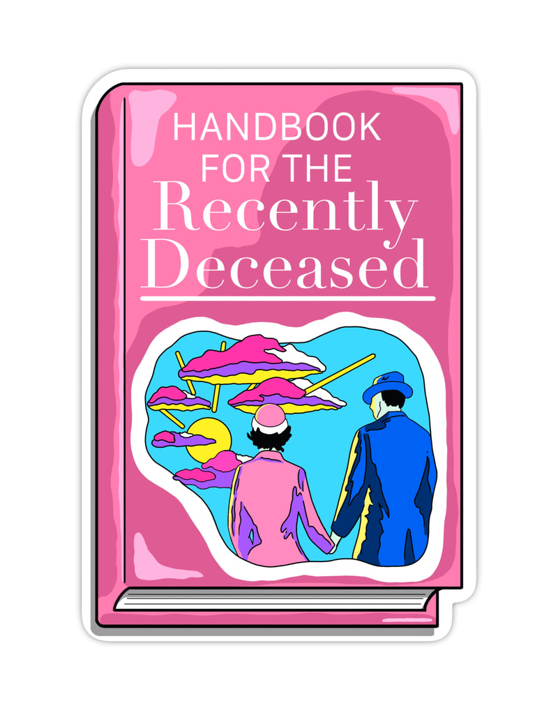 Handbook for the Recently Deceased